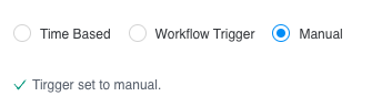 Manually trigger workflow configuration